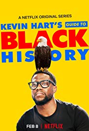 Kevin Hartın Kara Tarih Rehberi – Kevin Harts Guide to Black History 2019 izle