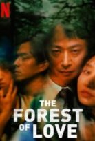 Aşk Ormanı – The Forest of Love 2019 Tek Part izle