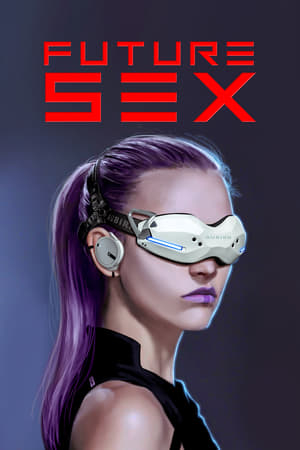 Future Sex – 1. Sezon 4. Bölüm
