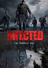 Infected: The Darkest Day 2021 Filmi Full izle